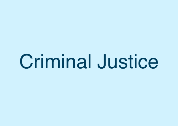 Criminal justice